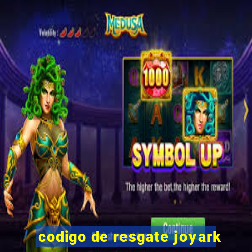 codigo de resgate joyark